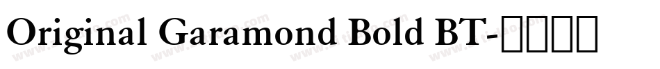 Original Garamond Bold BT字体转换